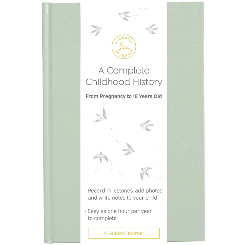 A Complete Childhood History: From Pregnancy to 18 Years Old (Aloe Green, Leatherette) by Promptly Journals