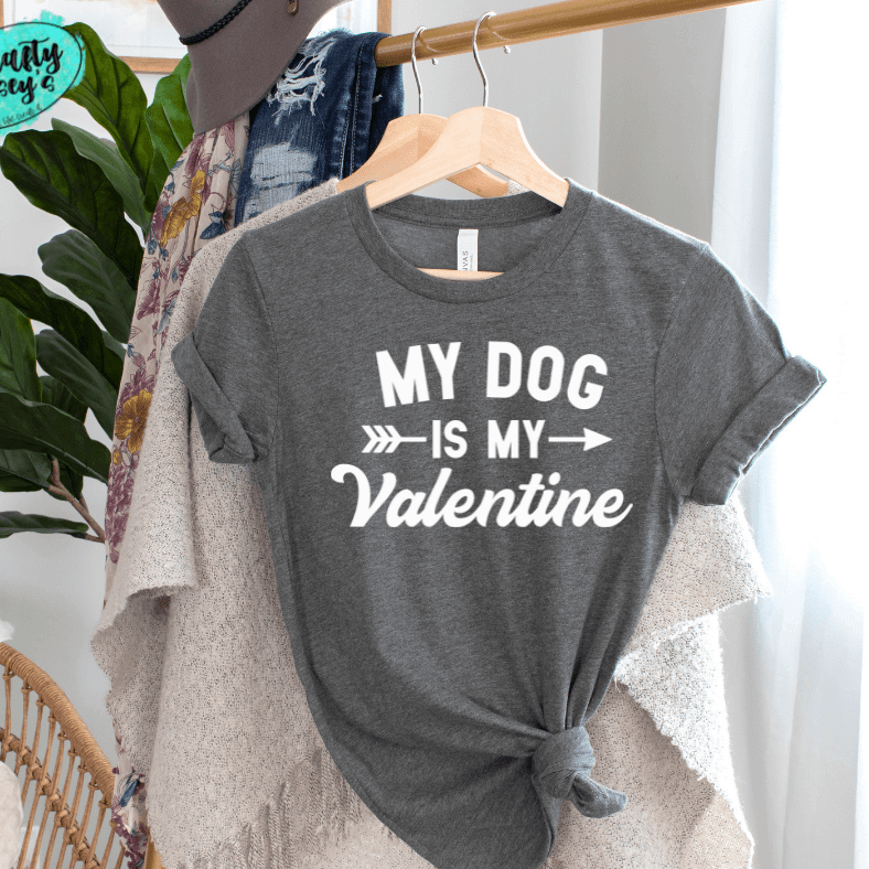 My Dog Is My Valentine -Funny -Women's  Unisex- t-shirt by Crafty Casey's