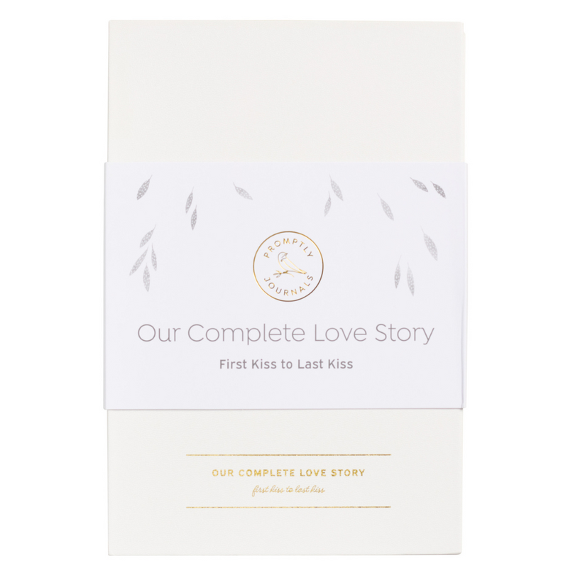 Our Complete Love Story: First Kiss to Last Kiss by Promptly Journals