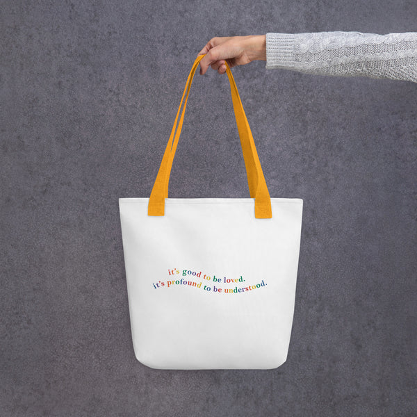 "It's Profound to be Understood" Tote bag
