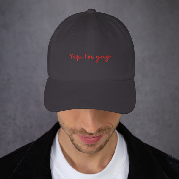 Yep, I'm Gay Embroidered Hat