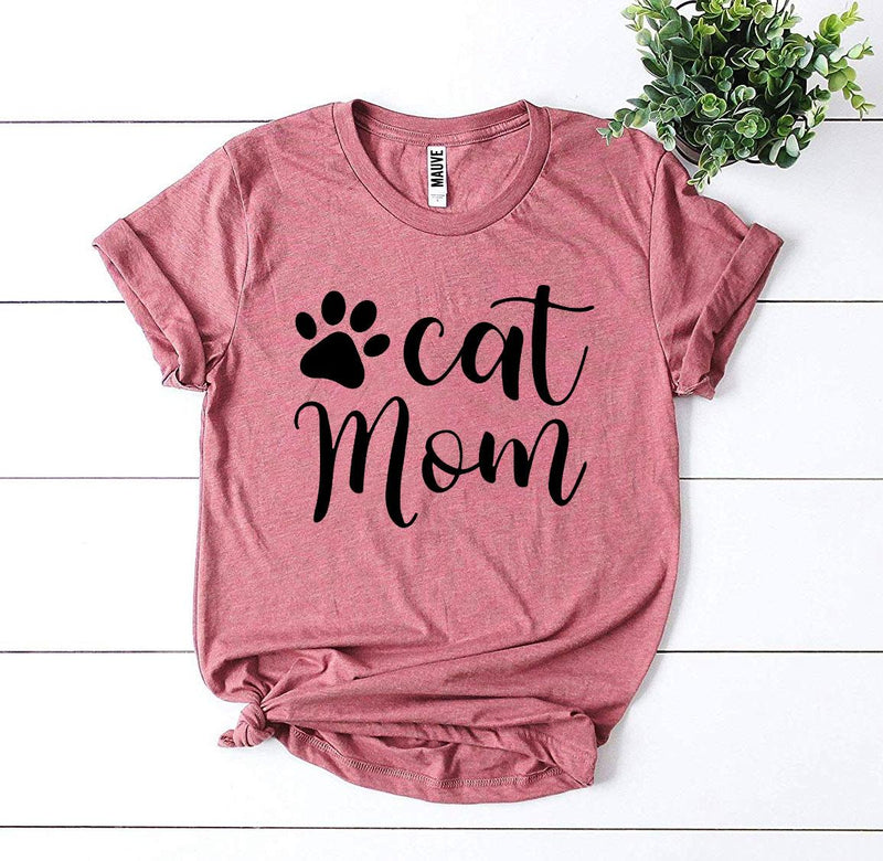 Cat Mom T-Shirt by Furr Baby Gifts