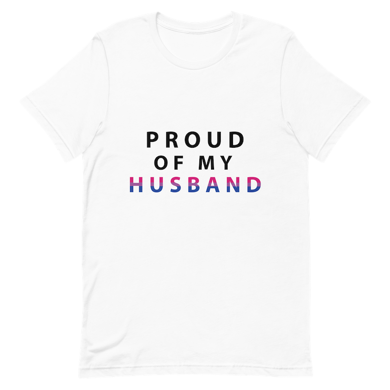 Proud of My Husband - Unisex T-Shirt