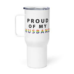 Proud of My Husband - Travel Mug
