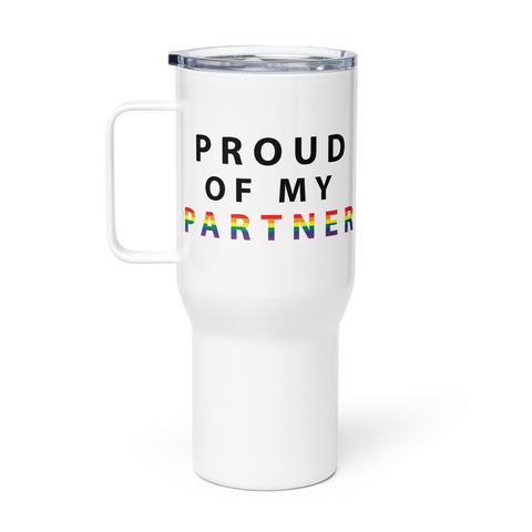 Proud of My Partner - Travel Mug
