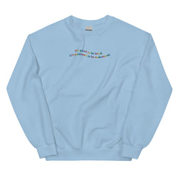 "It's Profound to be Understood" Unisex Embroidered Sweatshirt