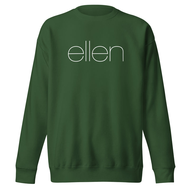 Ellen Original – Unisex Premium Sweatshirt