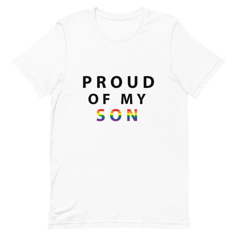 Proud of My Son - Unisex T-Shirt