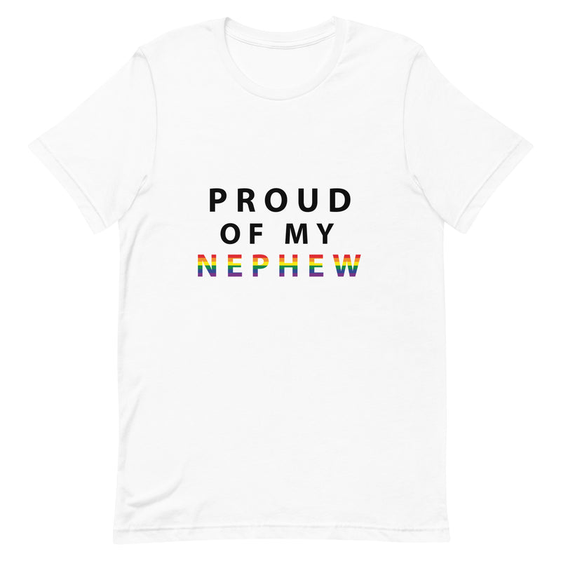 Proud of My Nephew – Unisex T-Shirt