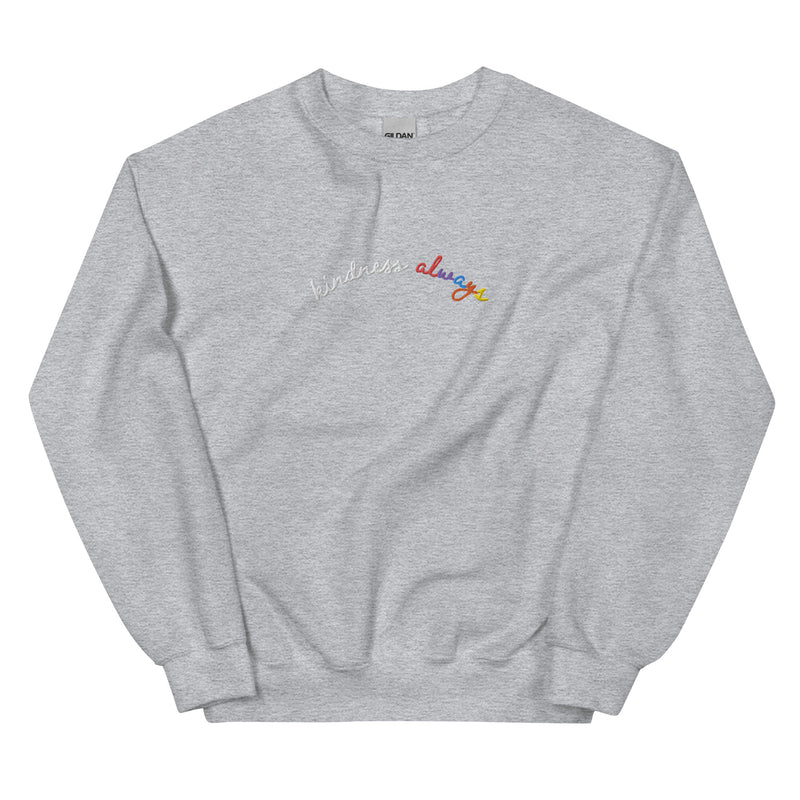 Kindness Always Embroidered Sweatshirt-Grey